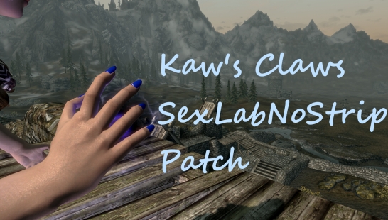 Kaw Claws SexLabNoStrip补丁