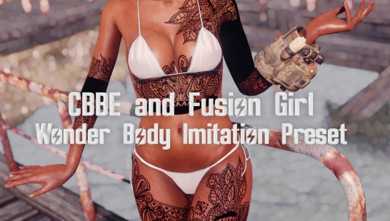 CBBE 和 Fusion Girl - Wonder Body 模仿预设