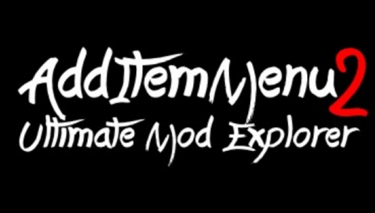 AddItemMenu - Ultimate Mod Explorer~V2.8 