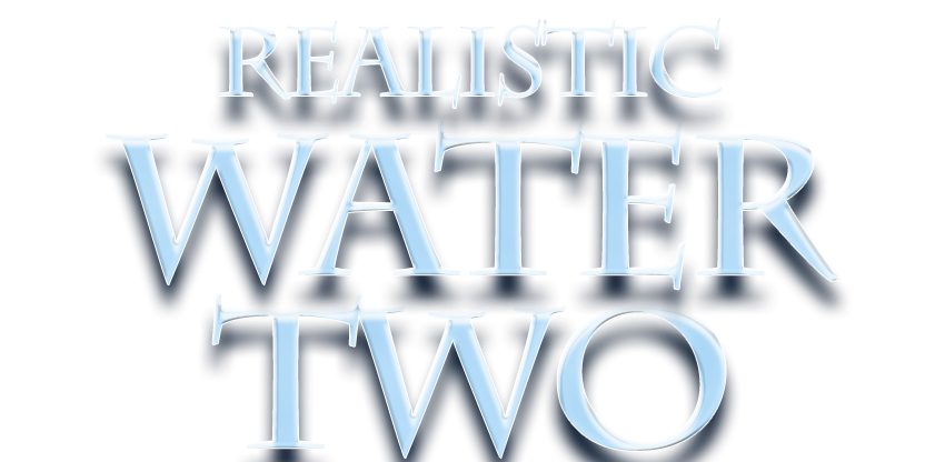 Realistic Water Two 逼真的水 v 1.25 中文版